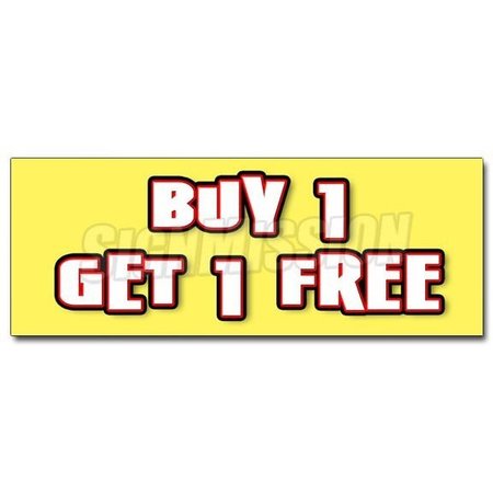 SIGNMISSION 12 in Height, 1 in Width, Vinyl, 12" x 4.5", D-12 Buy 1 Get 1 Free D-12 Buy 1 Get 1 Free